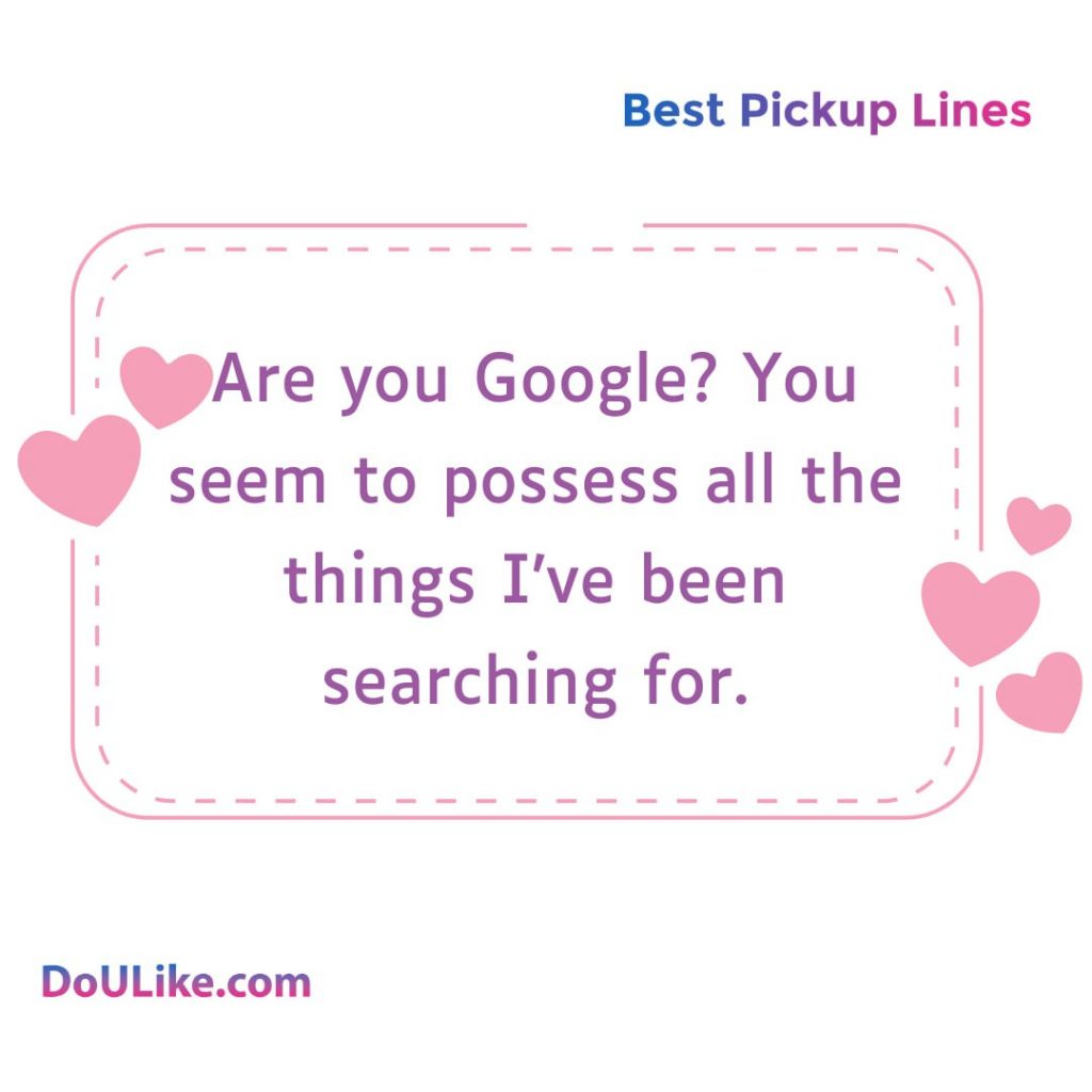 Are you Google? You seem to possess all the things I've been searching for.